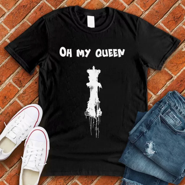 oh my queen black tshirt