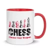 choose your weapon chess mug red color