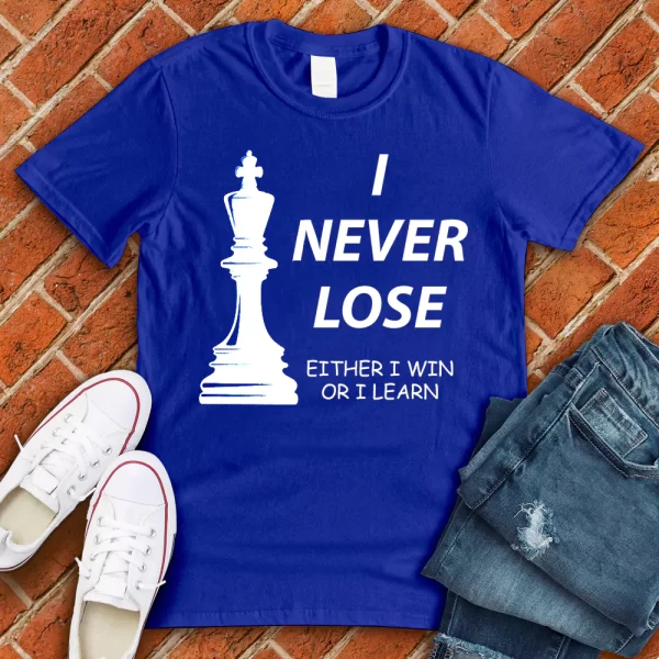 i never lose in chess royal blue tshirt
