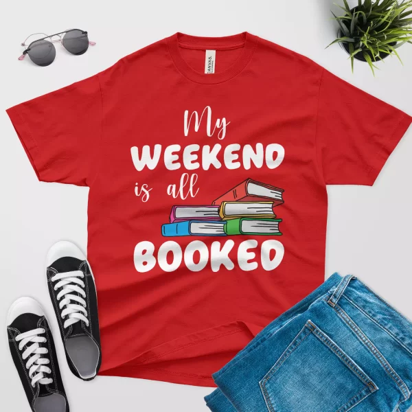 My weekend is all booked T-shirt-v1-red color