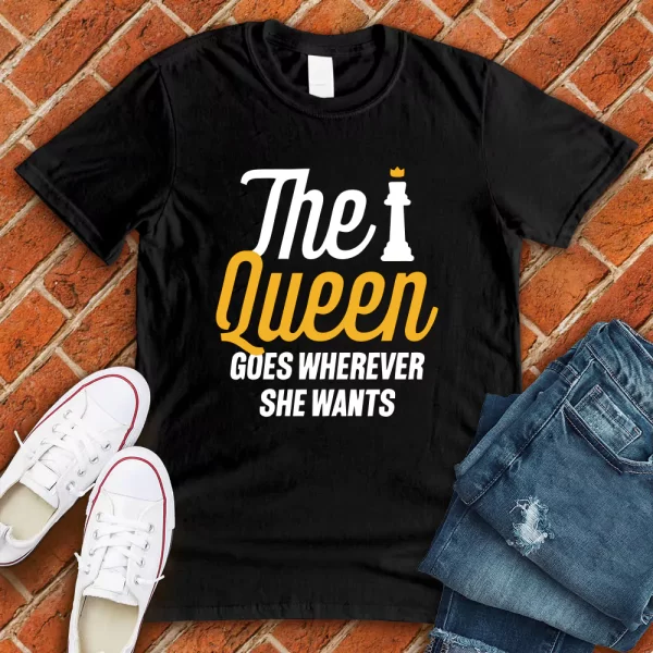 chess tshirt-Queen goes wherever she wants black color