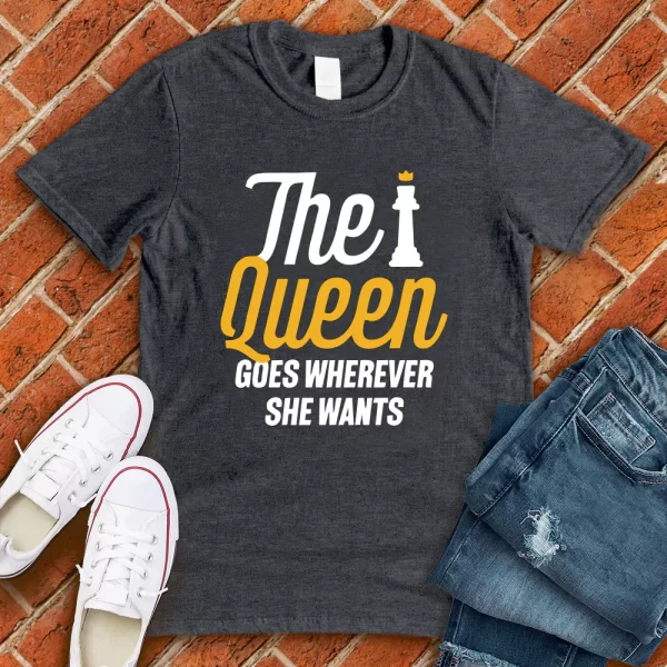 chess tshirt-Queen goes wherever she wants grey color