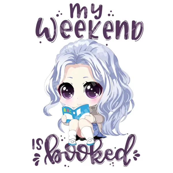 my weekend is booked t shirt anime girl design