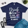 drink tea read books be happy t shirt navy blue color