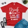 drink tea read books be happy t shirt red color