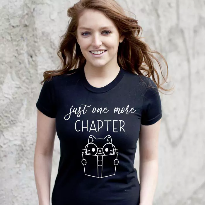girl wearing just one more chapter funny t shirt